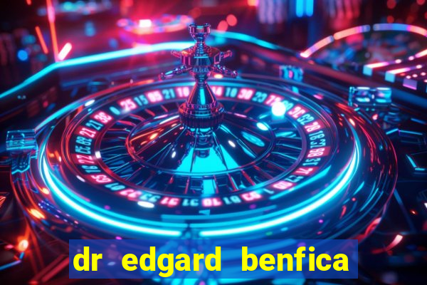 dr edgard benfica varginha mg